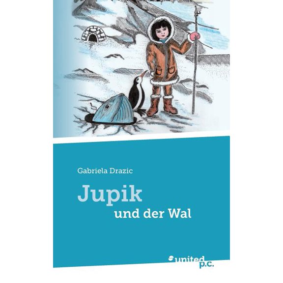 Jupik und der Wal, (Paperback)