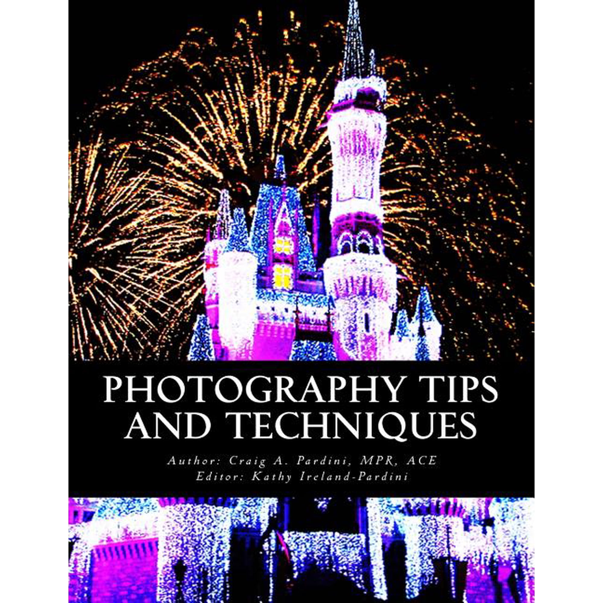 Photography Tips and Techniques (Paperback)