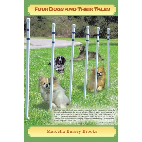 Four Dogs and Their Tales, (Paperback)