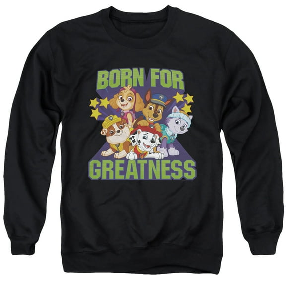 Paw Patrol Born For Greatness Unisex Adult Crewneck Sweatshirt