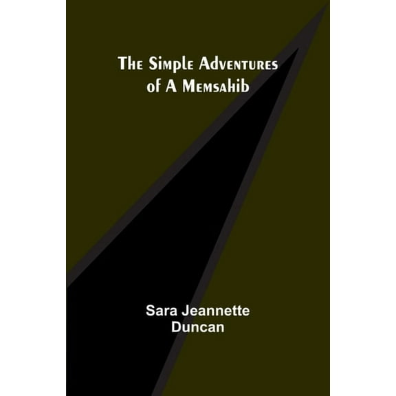 The Simple Adventures of a Memsahib, (Paperback)