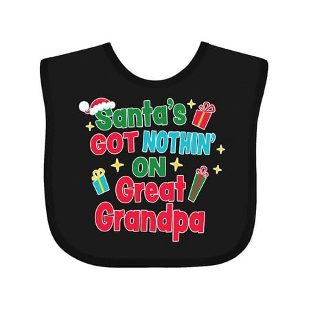 

Inktastic Santa s Got Nothin on Great Grandpa with Christmas Presents Gift Baby Boy or Baby Girl Bib