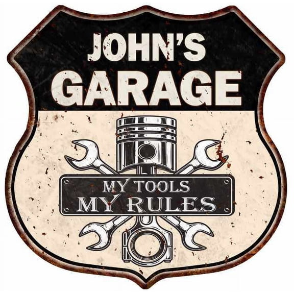 JOHN'S Garage My Tools My Rules Sign 12x12 Metal Sign 211110024005