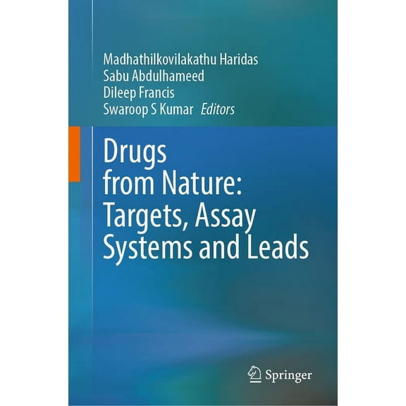 Drugs from Nature: Targets, Assay Systems and Leads, (Hardcover)