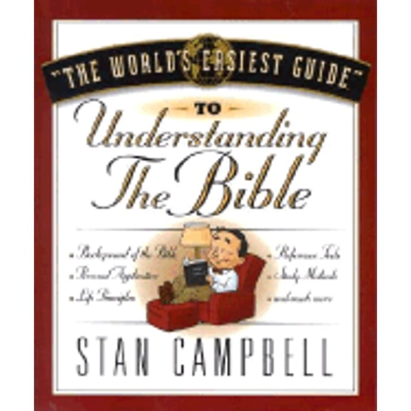The World's Easiest Guide to Understanding the Bible (Paperback) by Stan Campbell