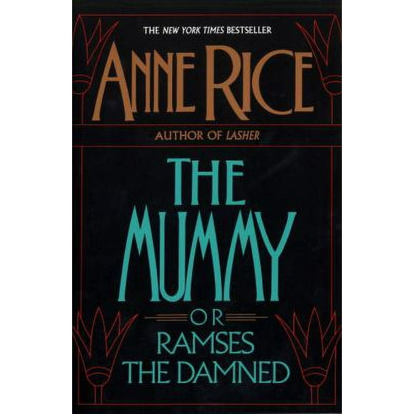 Pre-Owned The Mummy or Ramses the Damned : A Novel 9780345360007