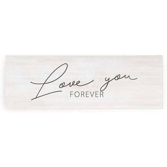 Love You Forever Rustic Wood Sign 6x18 (Unframed)