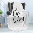 thumbnail image 4 of Oh Baby Soft Flannel Fleece Throw Blanket, Modern Brush Effect Calligraphy Lettering of Oh Baby Saying Print, Cozy Plush for Indoor and Outdoor Use, 60" x 80", Black and White, by Ambesonne, 4 of 5