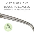 thumbnail image 6 of Vibz Blue Light Blocking Glasses Women or Men, Non-Corrective, Use with Contacts, Antiglare, Clear Lens, Shiny Crystal, 6 of 9
