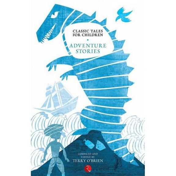 Classic Tales for Children: Adventure Stories (Paperback)