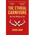 thumbnail image 1 of The Ethical Carnivore: My Year Killing to Eat, 1 of 3