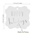 thumbnail image 7 of Inkdotpot Pack Of 50 Real Silver Foil Bracket Shape Paper Tags Happy Holiday Favor Hang Tags, 7 of 7