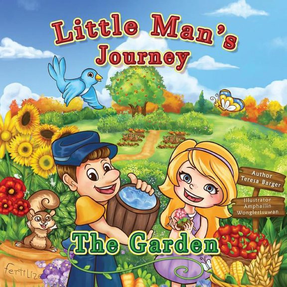 Little Man's Journey The Garden: The Garden, (Paperback)