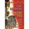 thumbnail image 1 of Gadi Mirrabooka: Contes Aborigènes Australiens du Rêve (Série Folklorique Mondiale), 1 of 1