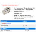 thumbnail image 2 of A/C Compressor - Compatible with 2010 - 2012 Toyota Prius 1.8L 4-Cylinder 2011, 2 of 2