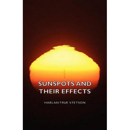 Sunspots And Their Effects - eBook