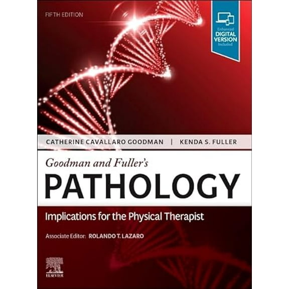Pre-Owned Goodman and Fuller’s Pathology: Implications for the Physical Therapist