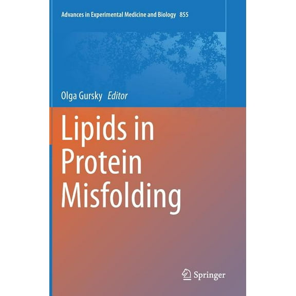 Advances in Experimental Medicine and Bi Lipids in Protein Misfolding, Book 855, (Hardcover)