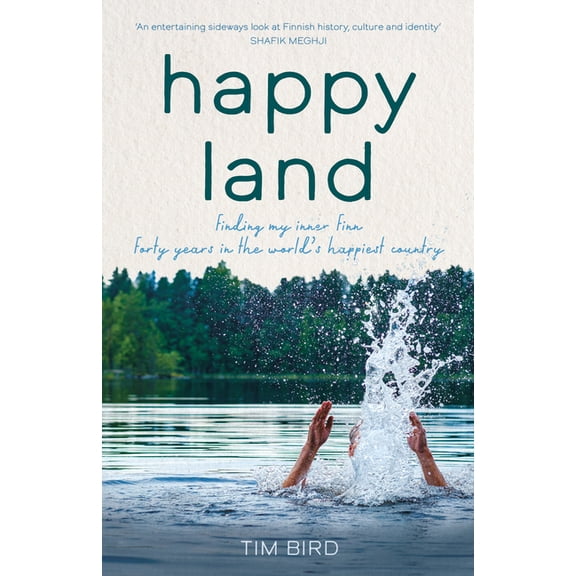 Happy Land: Forty Years in 'The World's Happiest Country', (Hardcover)