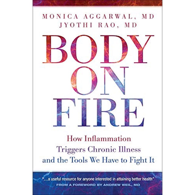 Body on Fire : Comment l'Inflammation Déclenche les Maladies Chroniques et les Outils pour la Combattre