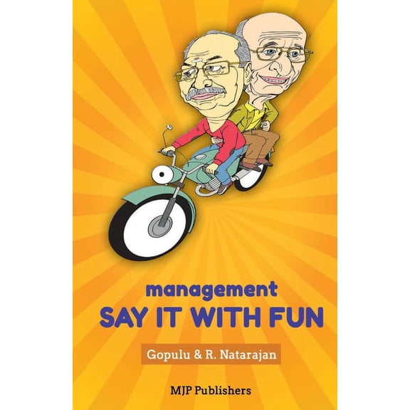 Management: Say it With Fun, (Paperback)