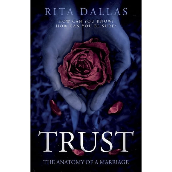 Trust: The Anatomy of a Marriage (Paperback)