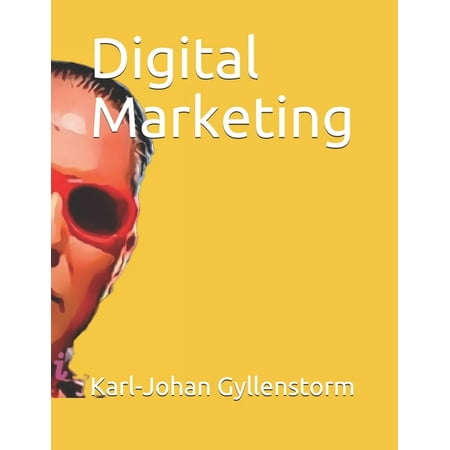 Digital Marketing: Digital Marketing (Paperback)