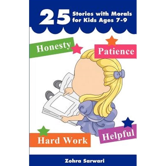 Pre-Owned 25 Stories with Moral for Kids Ages 7-9 -"Short Stories with Great Morals"- Buy It Now! Paperback