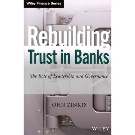 Rebuilding Trust in Banks: The Role of Leadership and Governance