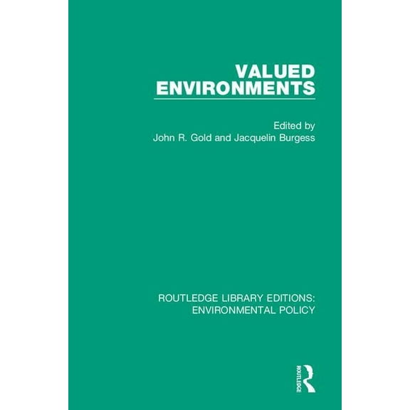 Routledge Library Editions: Environmenta Valued Environments, (Paperback)