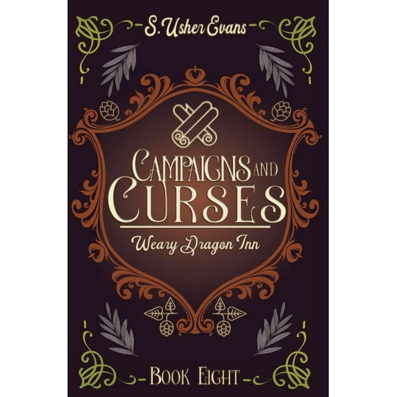 The Weary Dragon Inn Campaigns and Curses: A Cozy Fantasy Novel, Book 8, (Hardcover)