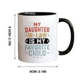 thumbnail image 2 of Gnmfd Vintage I Don’t Have Favorite Child Daughter Mug 350ml Ceramic Coffee Cup Dishwasher Microwave Safe for Family Friends Holiday Gift Party, 2 of 5