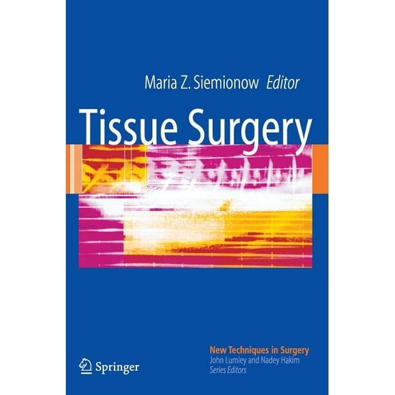 New Techniques in Surgery Tissue Surgery, Book 1, (Hardcover)
