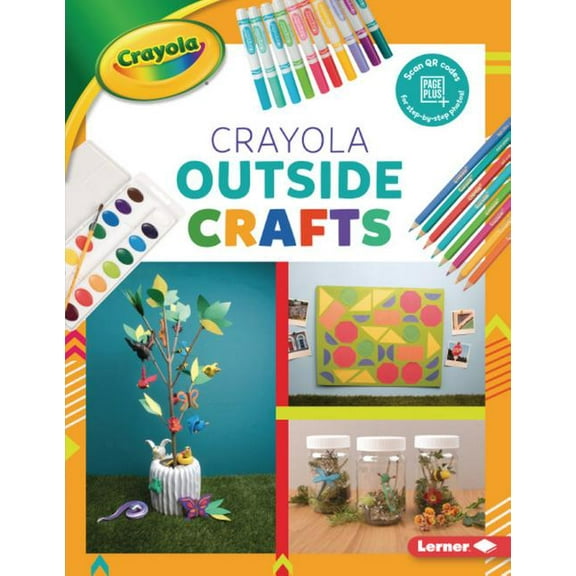 Colorful Crayola (R) Crafts: Crayola (R) Outside Crafts (Paperback)