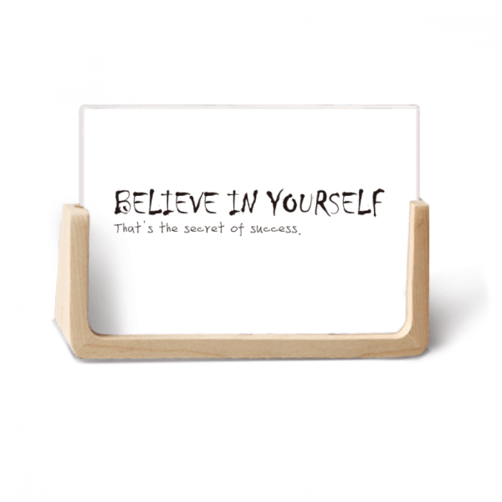 Quote You Have To Believe In Yourself Photo Wooden Photo Frame Tabletop