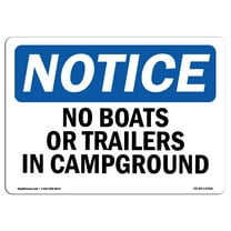 OSHA Notice Sign - No Boats Or Trailers In Campground | Decal | Protect Your Business, Construction Site, Warehouse |  Made in the USA