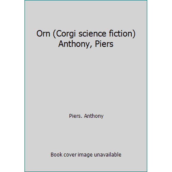 Pre-Owned Orn (Corgi science fiction) Anthony, Piers (Paperback) 0552105066 9780552105064