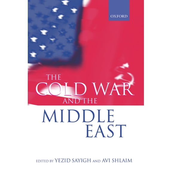 The Cold War and the Middle East, (Hardcover)
