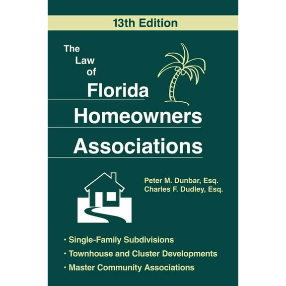 The Law of Florida Homeowners Assoc 13e, (Paperback)