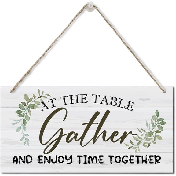 Gather at The Table and Enjoy Time Together Wall Decor Wood Plaque Sign Wall Hanging, Dining Room Decor, Hanging Rustic Family Signs Decor Gift, Farmhouse Decor Wall Art Sign 10x5 Inch