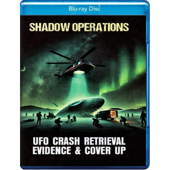 Shadow Operations: UFO Crash Retrieval Evidence And Cover Up (Blu-ray), Zapruderflix, Documentary