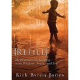 thumbnail image 2 of Pre-Owned Refill: Meditations for Leading with Wisdom, Peace, and Joy (Paperback) 1426796560 9781426796562, 2 of 2