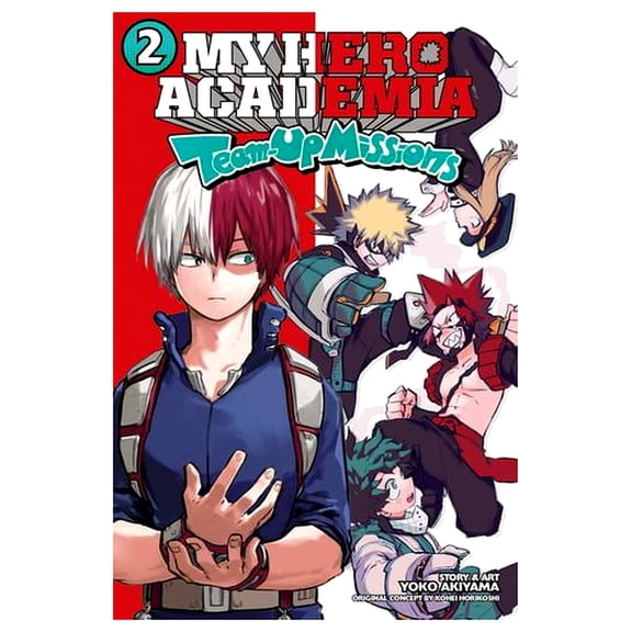 My Hero Academia: Team-Up Missions: My Hero Academia: Team-Up Missions, Vol. 2 (Series #2) (Paperback)