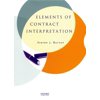 Elements of Contract Interpretation, (Hardcover)