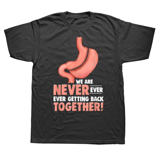Camiseta de cirugía bariátrica gástrica "Nunca nos volvemos a reunir". Camisetas de algodón cómodas que prevalecen para hombres.