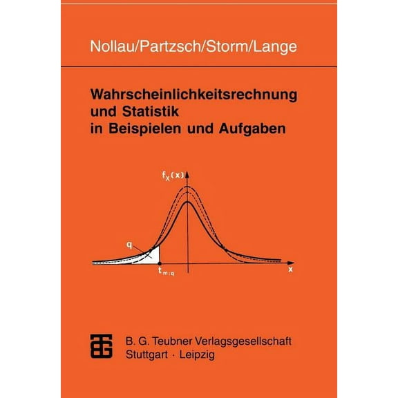 Wahrscheinlichkeitsrechnung Und Statistik in Beispielen Und Aufgaben, (Paperback)