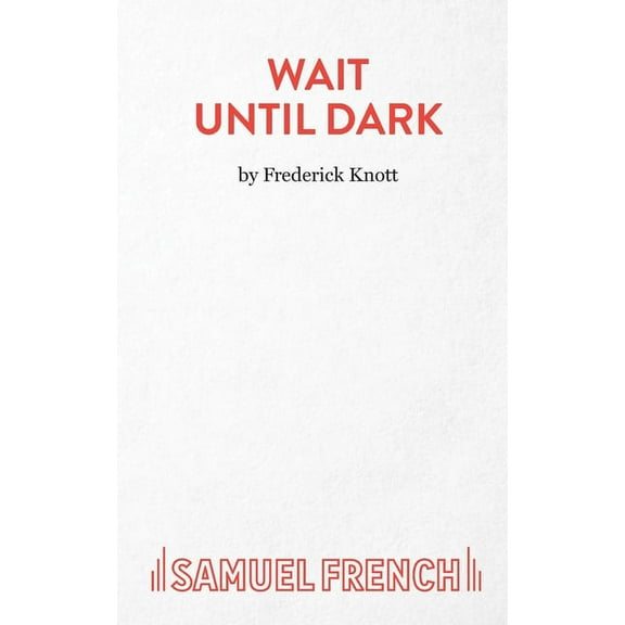 Wait Until Dark, (Paperback)