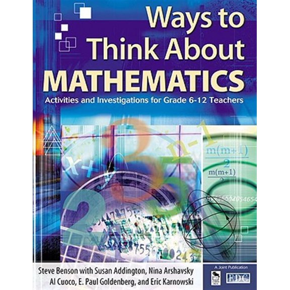 Pre-Owned Ways to Think About Mathematics: Activities And Investigations For Grade 6-12 Teachers Paperback