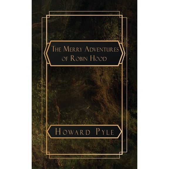 The Merry Adventures of Robin Hood, (Paperback)