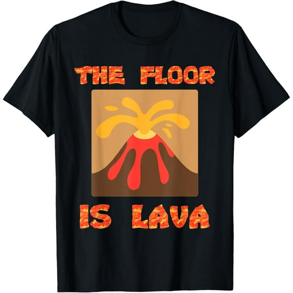 Playful Comfort Tee - Funny Cute Floor is Lava Volcano Science Teacher Geek T-Shirt for Men Women Kids